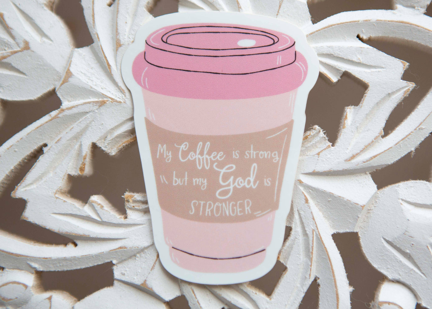 Coffee & God Vinyl Sticker